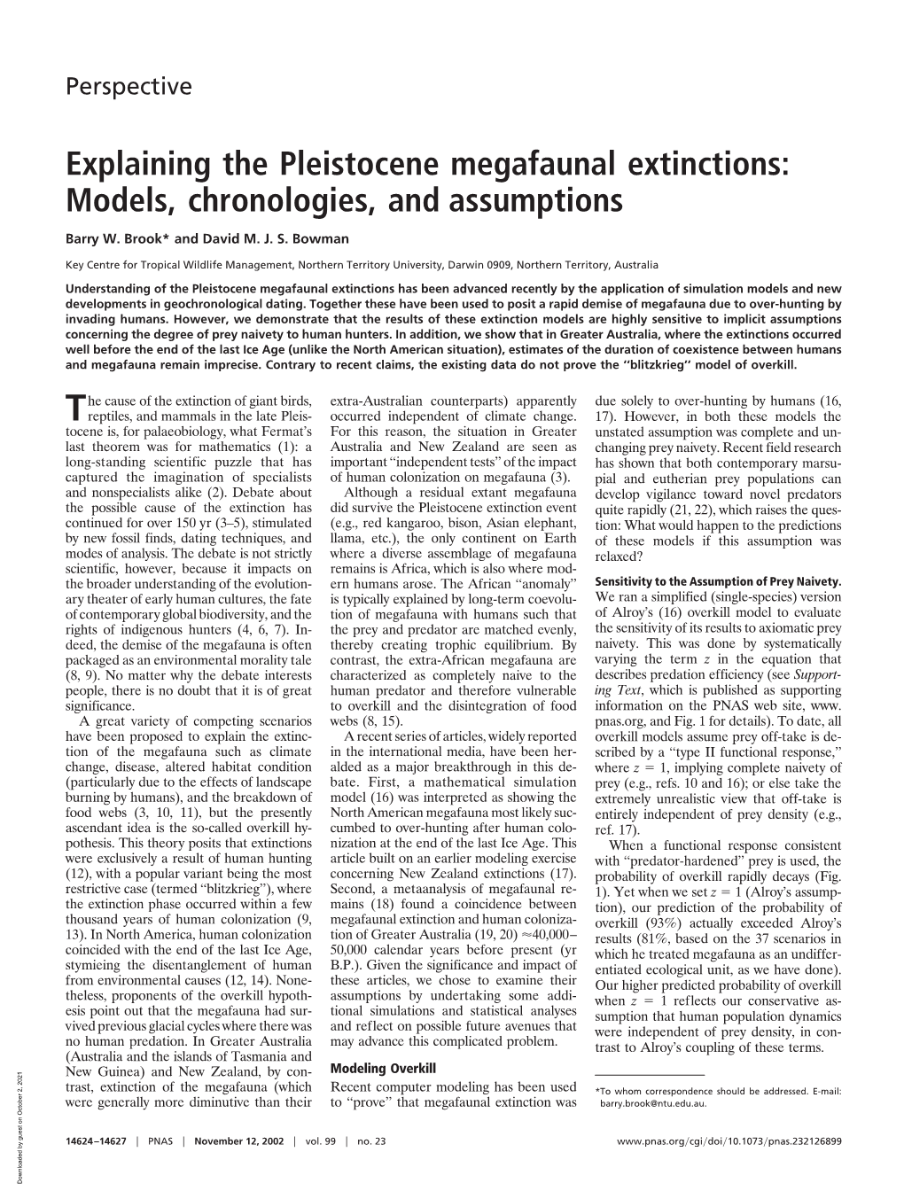 Explaining the Pleistocene Megafaunal Extinctions: Models, Chronologies, and Assumptions