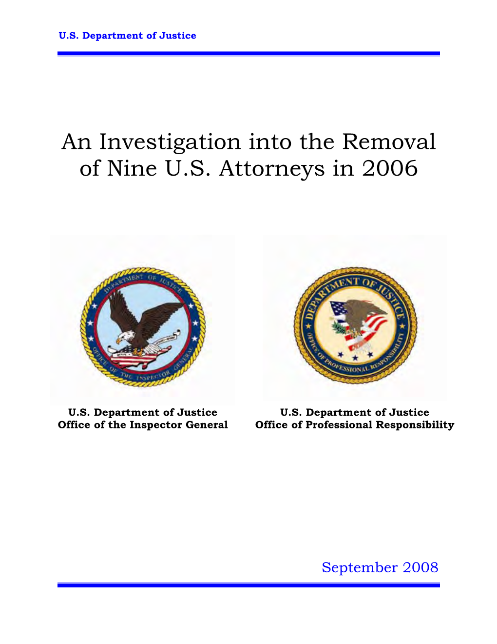 An Investigation Into the Removal of Nine U.S. Attorneys in 2006