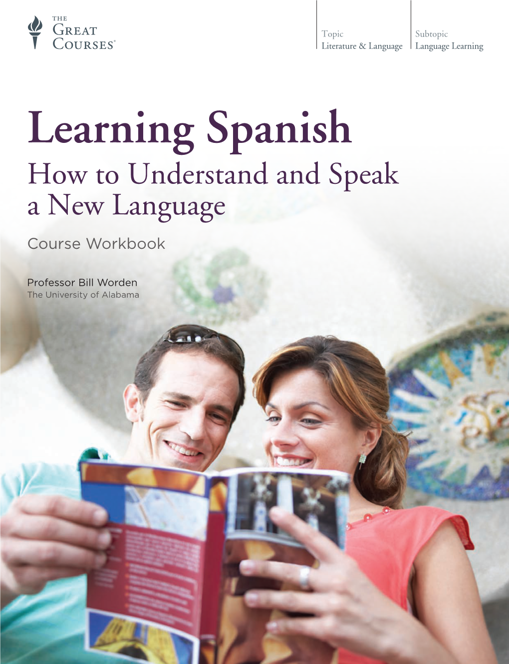 Learning Spanish: How to Understand and Speak a New Language