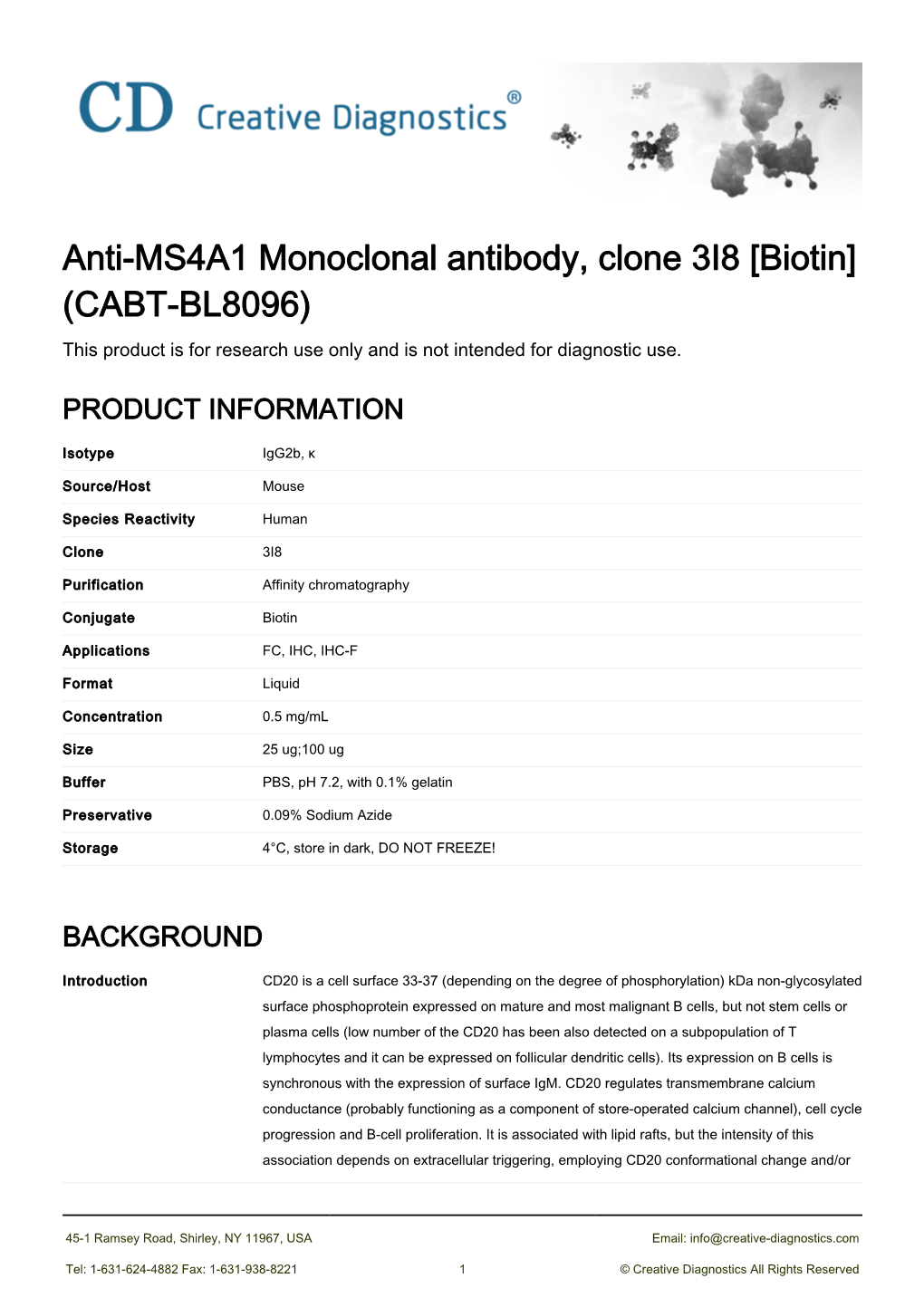 Anti-MS4A1 Monoclonal Antibody, Clone 3I8 [Biotin] (CABT-BL8096) This Product Is for Research Use Only and Is Not Intended for Diagnostic Use