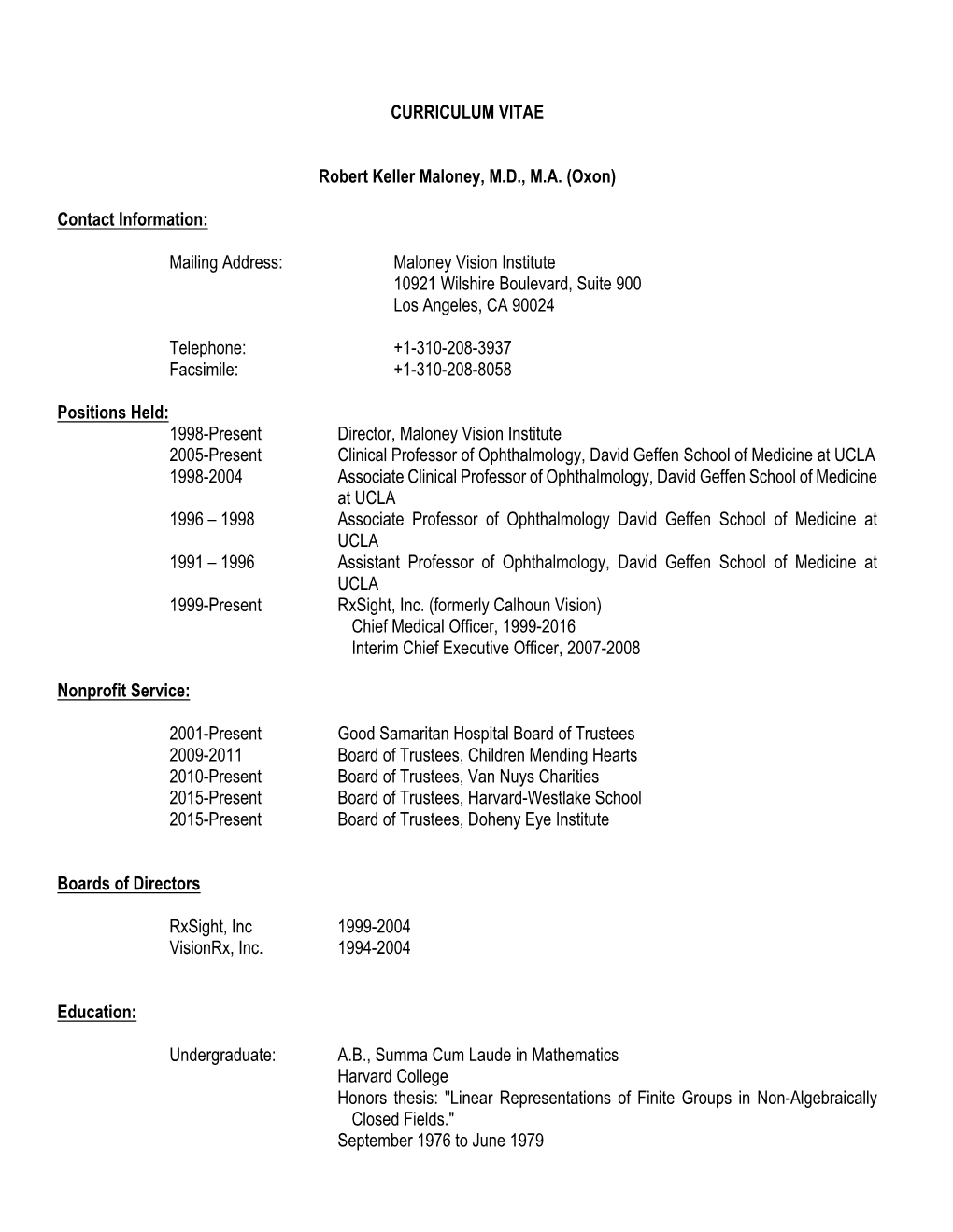 CURRICULUM VITAE Robert Keller Maloney, M.D., M.A. (Oxon