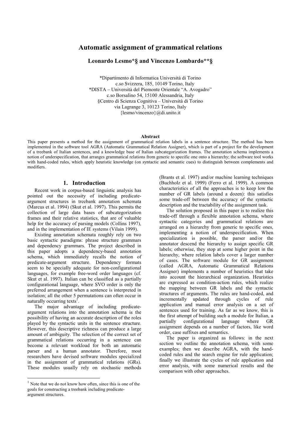 Automatic Assignment of Grammatical Relations