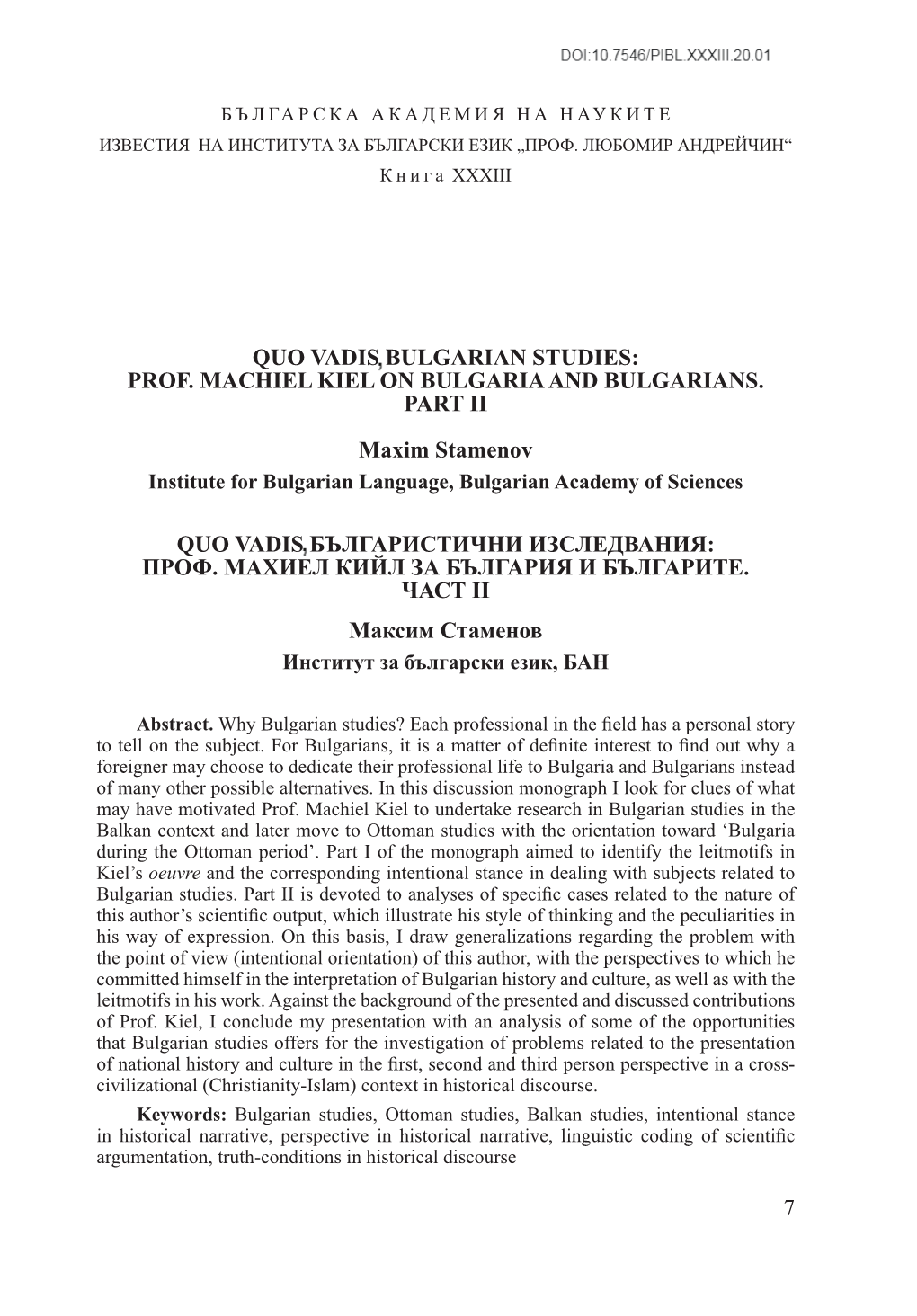 PROF. MACHIEL KIEL on BULGARIA and BULGARIANS. PART II Maxim Stamenov Institute for Bulgarian Language, Bulgarian Academy of Sciences