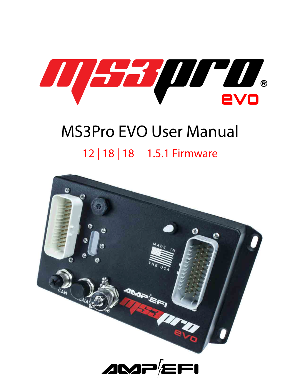 Ms3pro EVO User Manual 12 | 18 | 18 1.5.1 Firmware