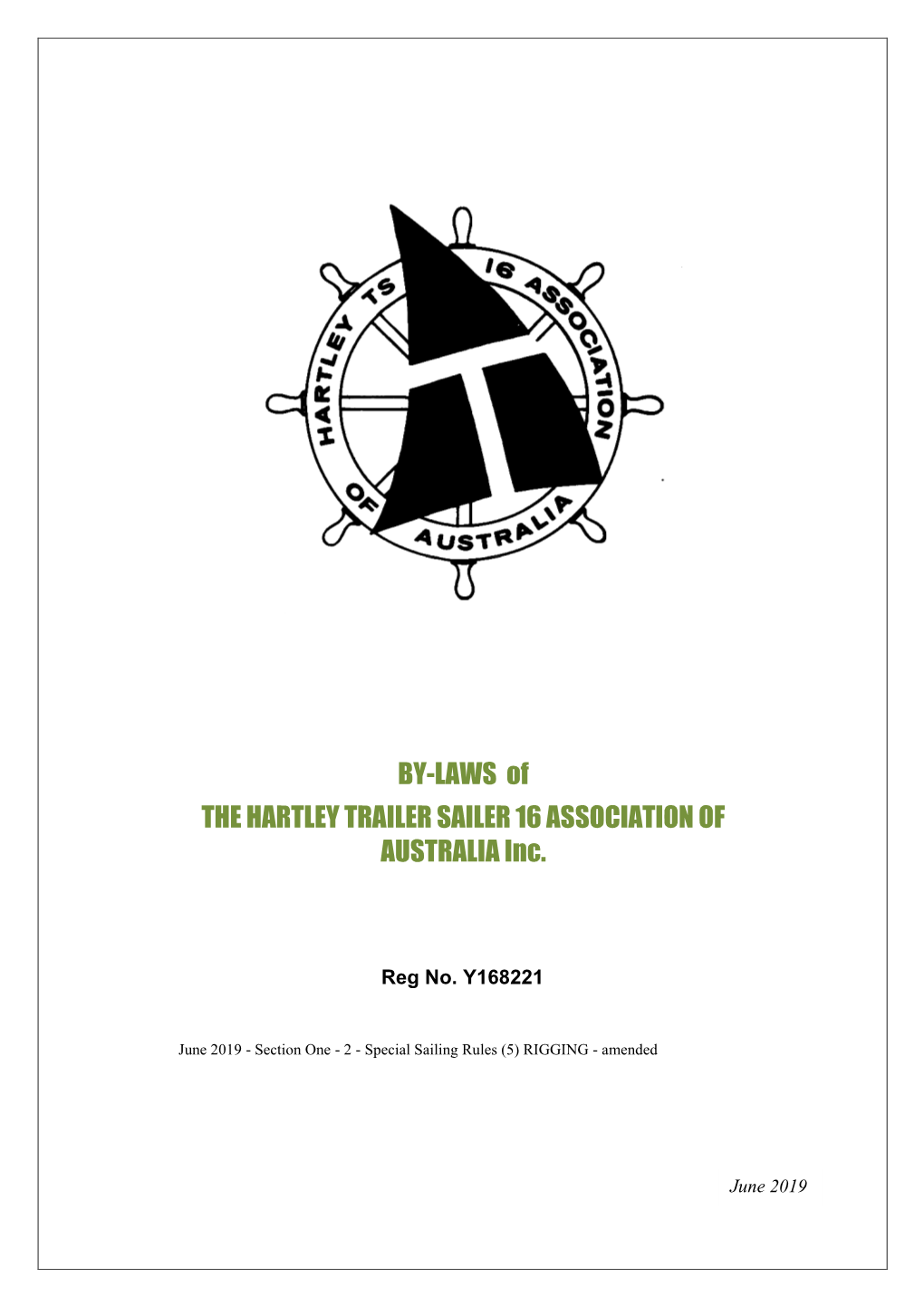 By-Laws of the Hartley Trailer Sailer 16 Association of Australia Inc