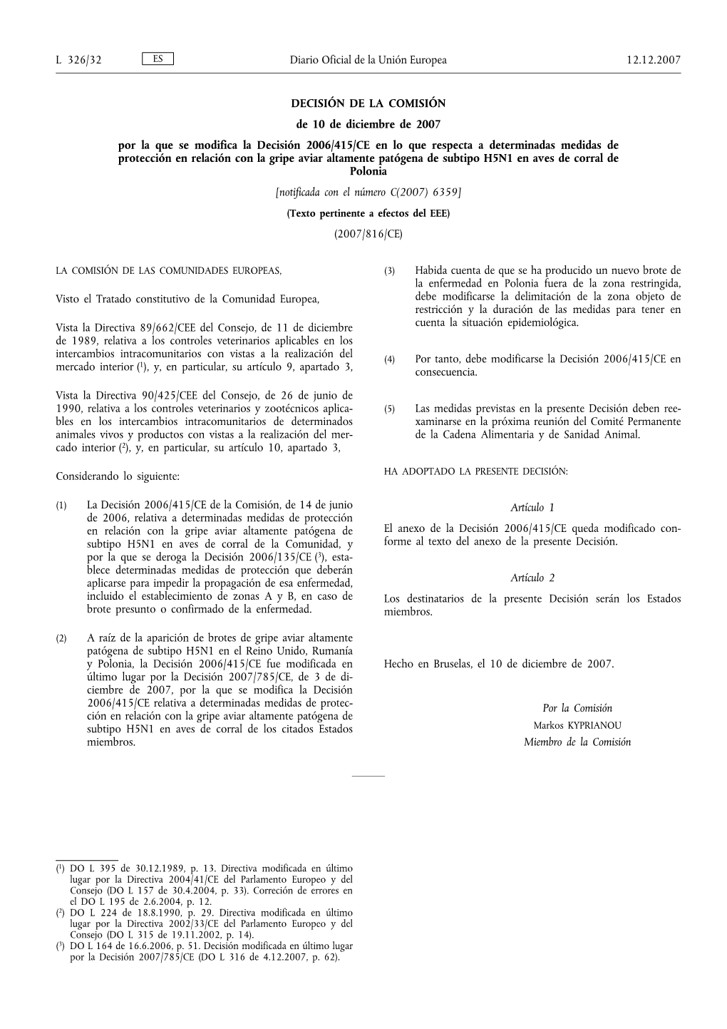 DECISIÓN DE LA COMISIÓN De 10 De Diciembre De 2007 Por La Que Se