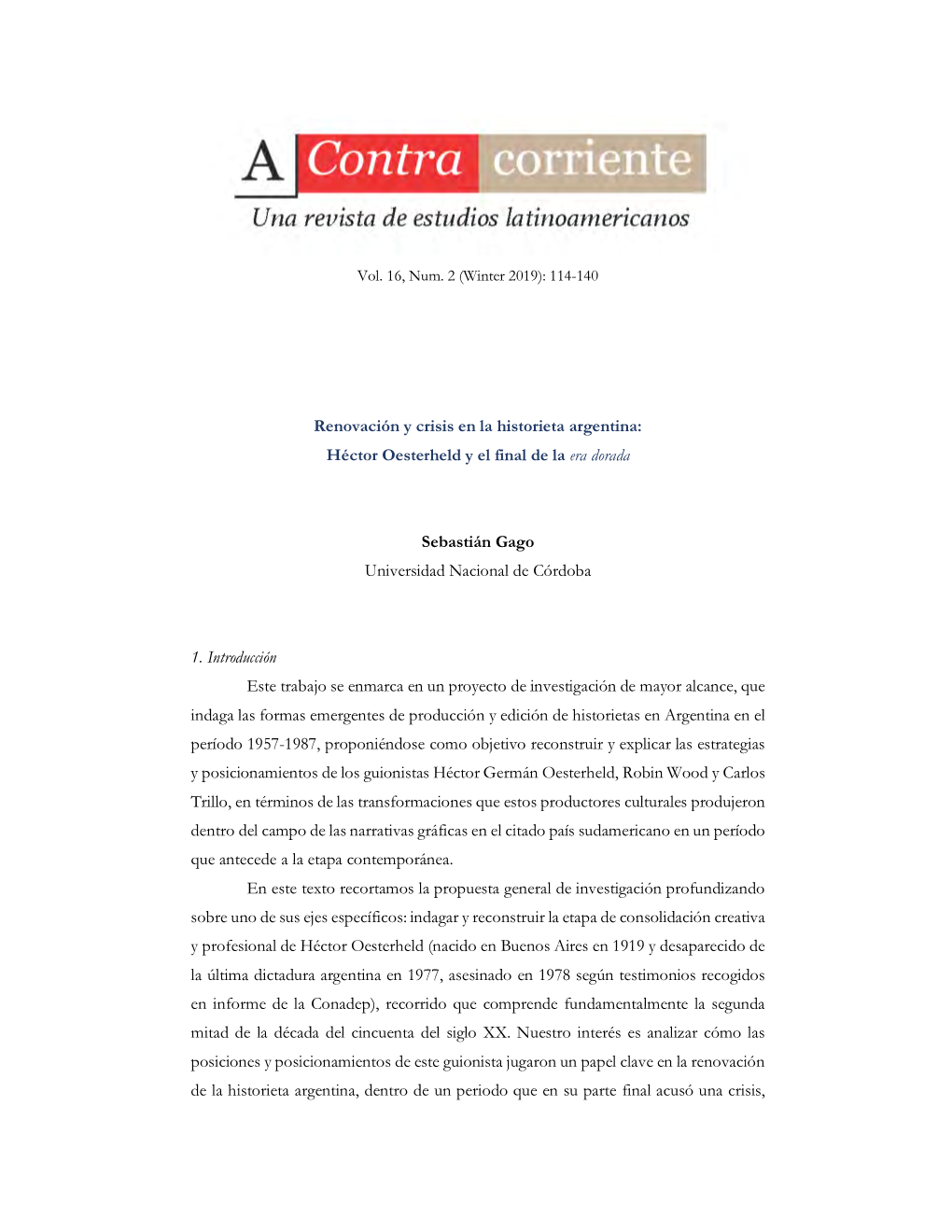 Renovación Y Crisis En La Historieta Argentina: Héctor Oesterheld Y El Final De La Era Dorada Sebastián Gago Universidad