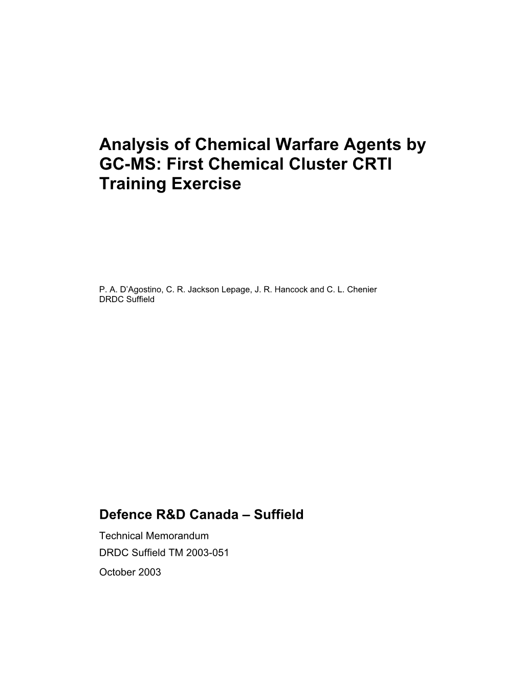 Analysis of Chemical Warfare Agents by GC-MS: First Chemical Cluster CRTI Training Exercise