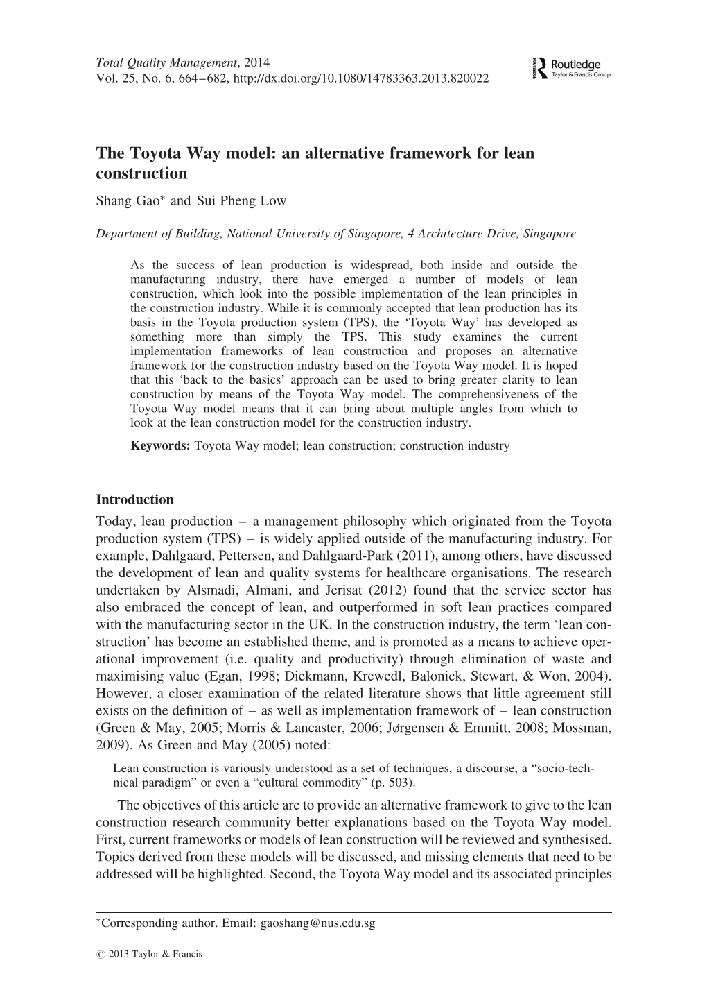 The Toyota Way Model: an Alternative Framework for Lean Construction Shang Gao∗ and Sui Pheng Low