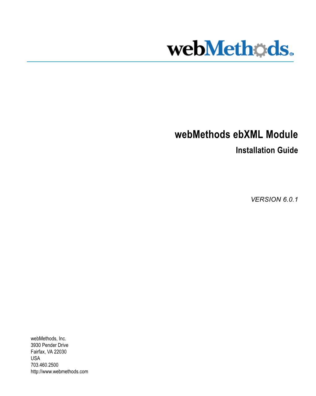 Webmethods Ebxml Module Installation Guide Version 6.0.1 � � � 3