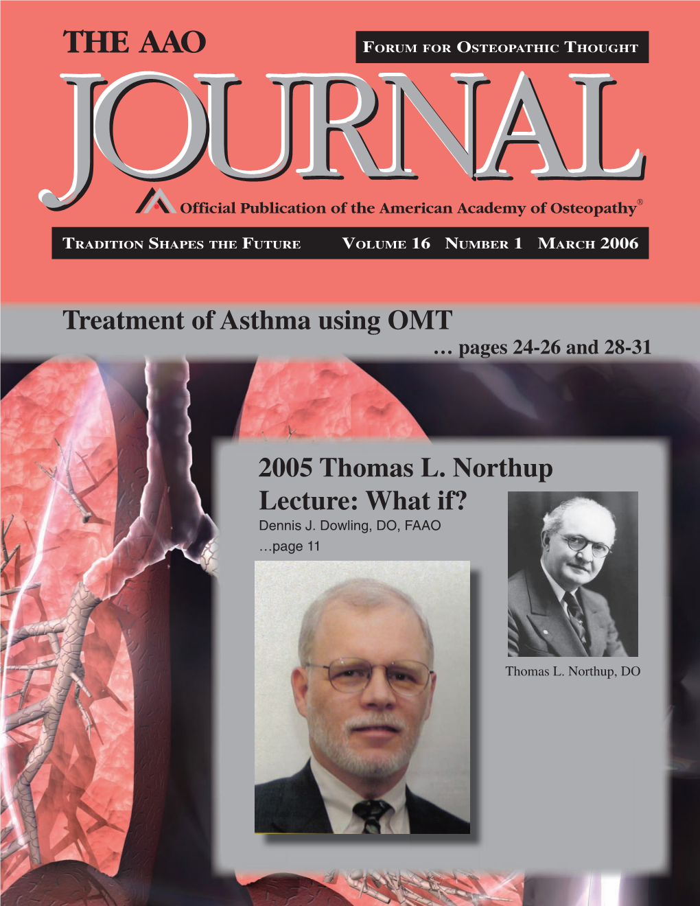 Treatment of Asthma Using OMT 2005 Thomas L. Northup Lecture: What