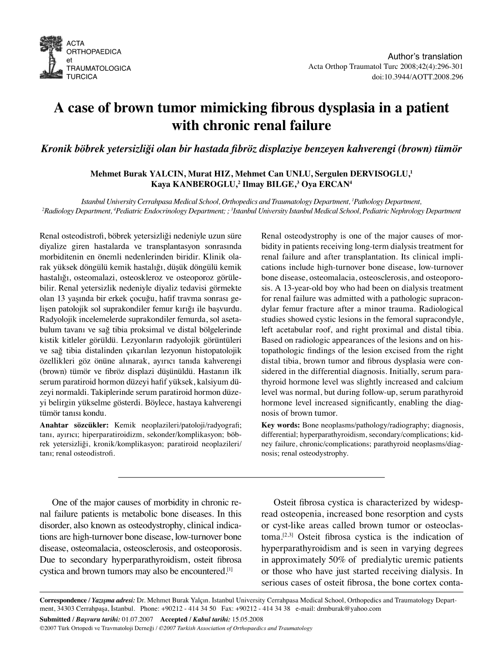 A Case of Brown Tumor Mimicking Fibrous Dysplasia in a Patient with Chronic Renal Failure