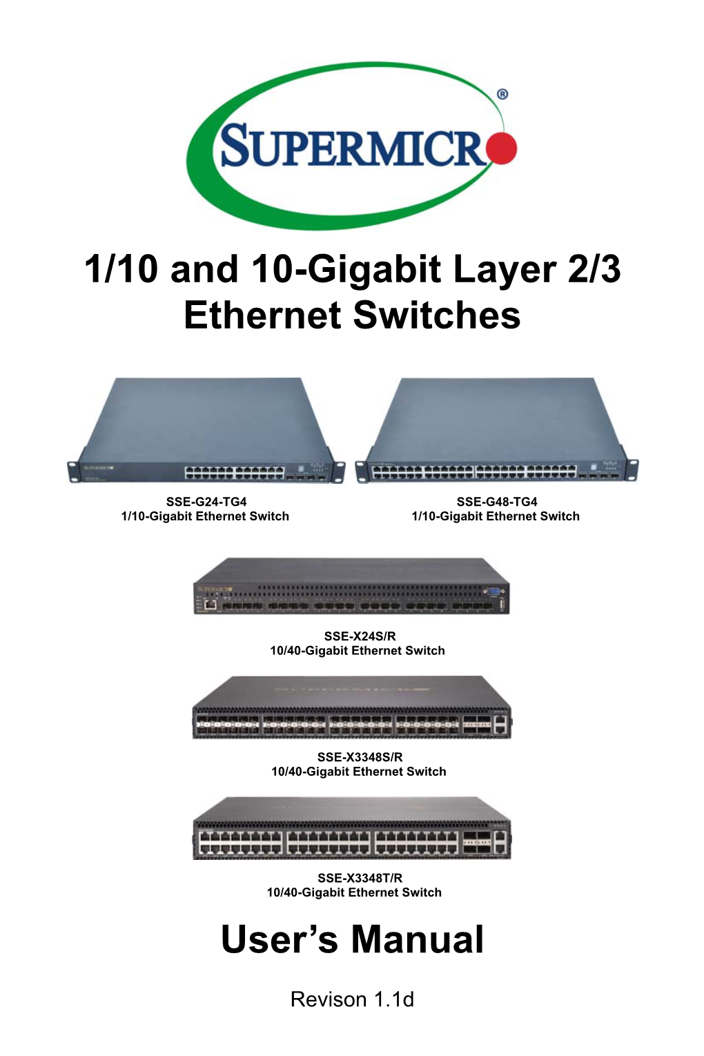 1/10 and 10-Gigabit Layer 2/3 Ethernet Switches User's Manual