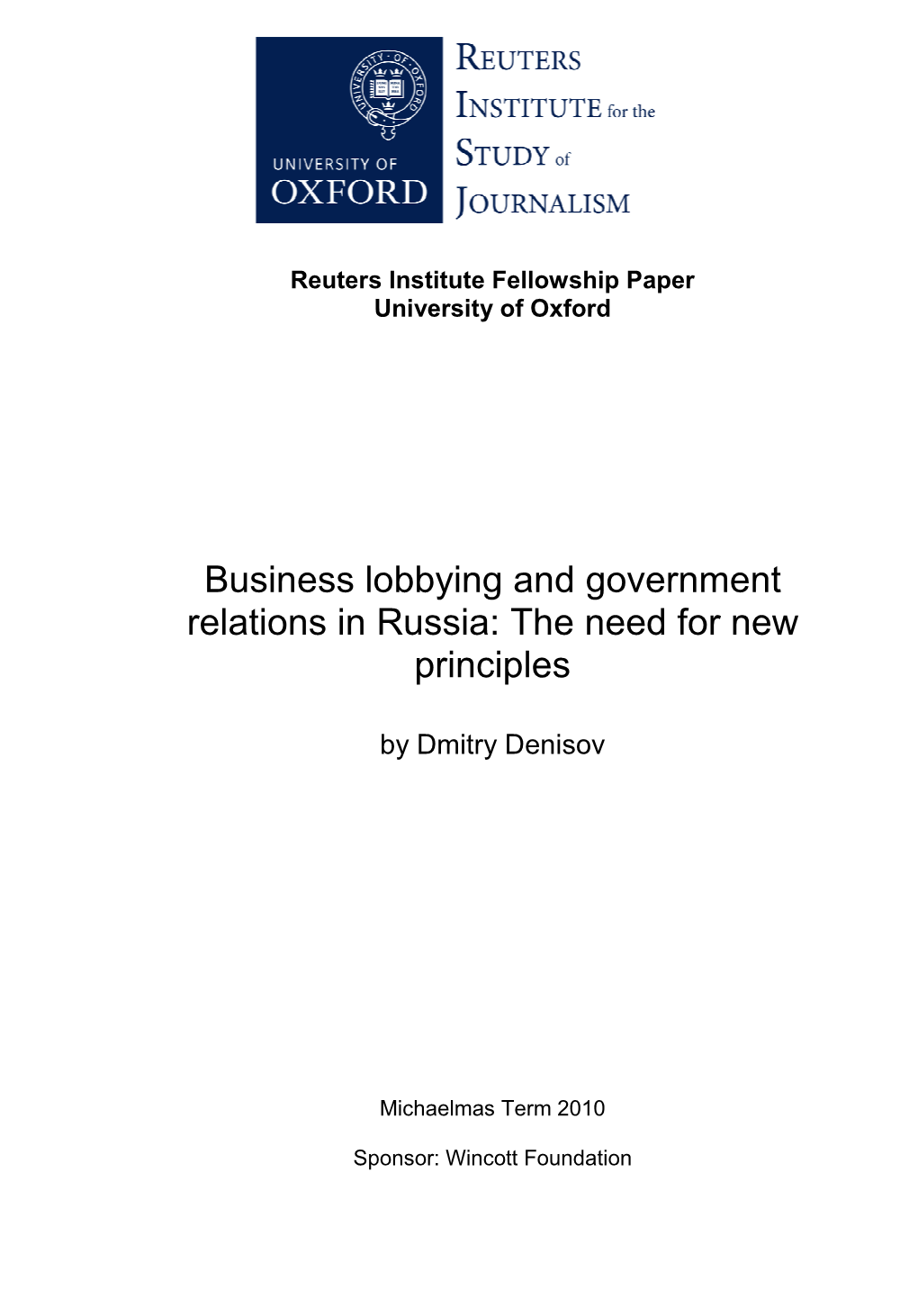 Business Lobbying and Government Relations in Russia: the Need for New Principles