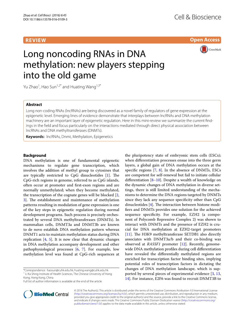 Long Noncoding Rnas in DNA Methylation: New Players Stepping Into the Old Game Yu Zhao1, Hao Sun1,2* and Huating Wang1,3*