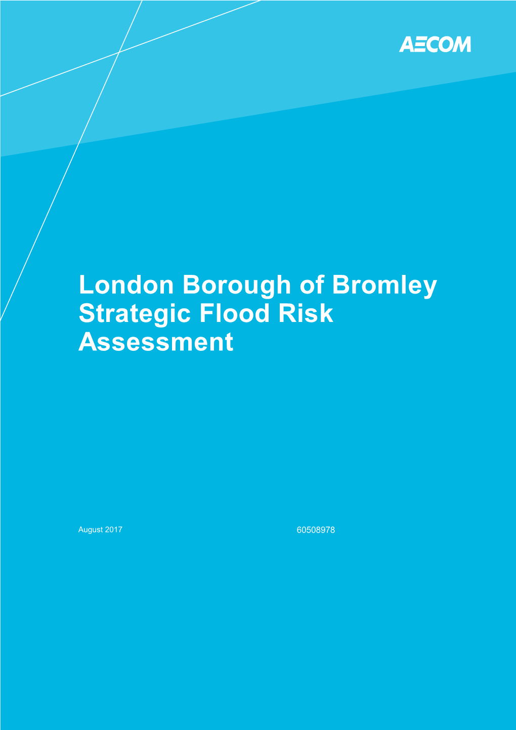 London Borough of Bromley Strategic Flood Risk Assessment