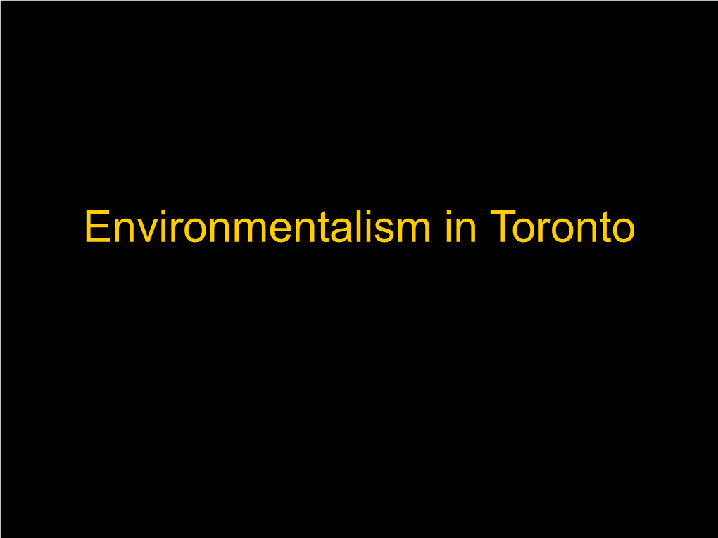 Environmentalism in Toronto Urban Environmental Concern