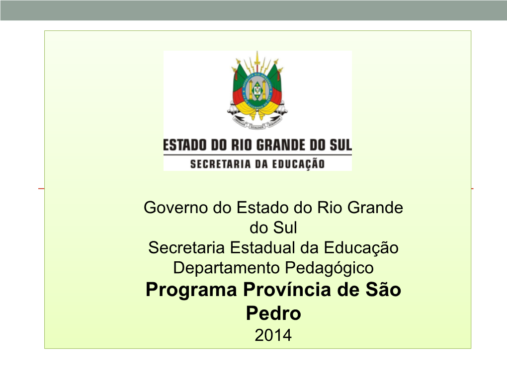 Programa Província De São Pedro 2014