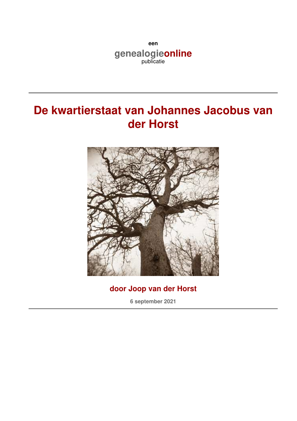 De Kwartierstaat Van Johannes Jacobus Van Der Horst