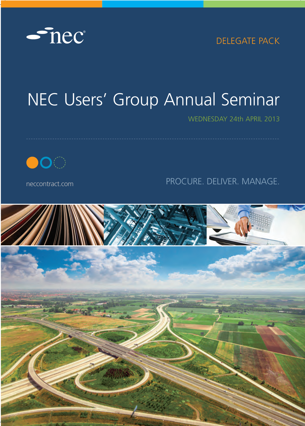 NEC Users' Group Annual Seminar 24 April 2013 | One Great George Street