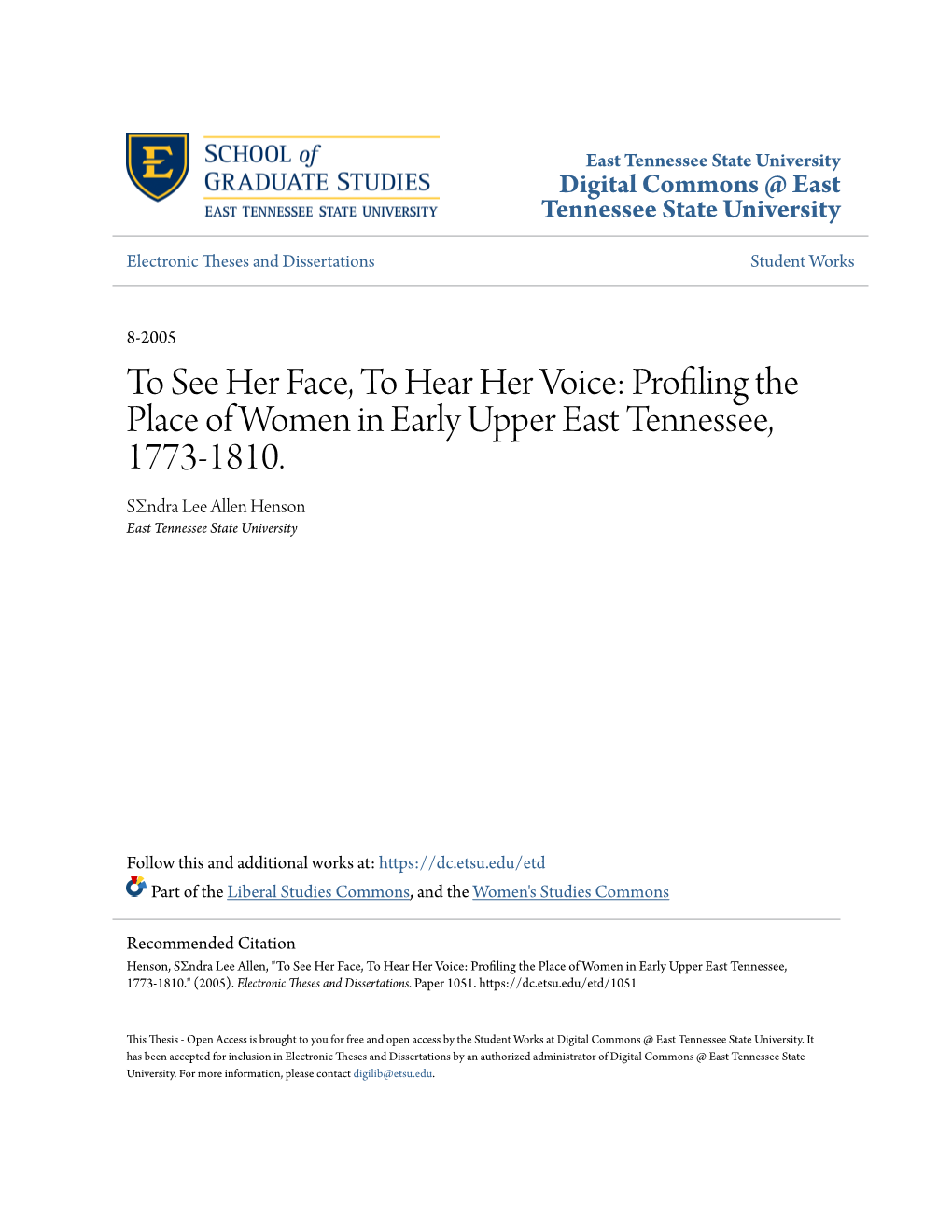 Profiling the Place of Women in Early Upper East Tennessee, 1773-1810. Sσndra Lee Allen Henson East Tennessee State University