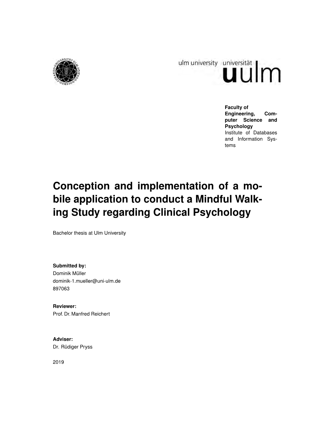 Bile Application to Conduct a Mindful Walk- Ing Study Regarding Clinical Psychology