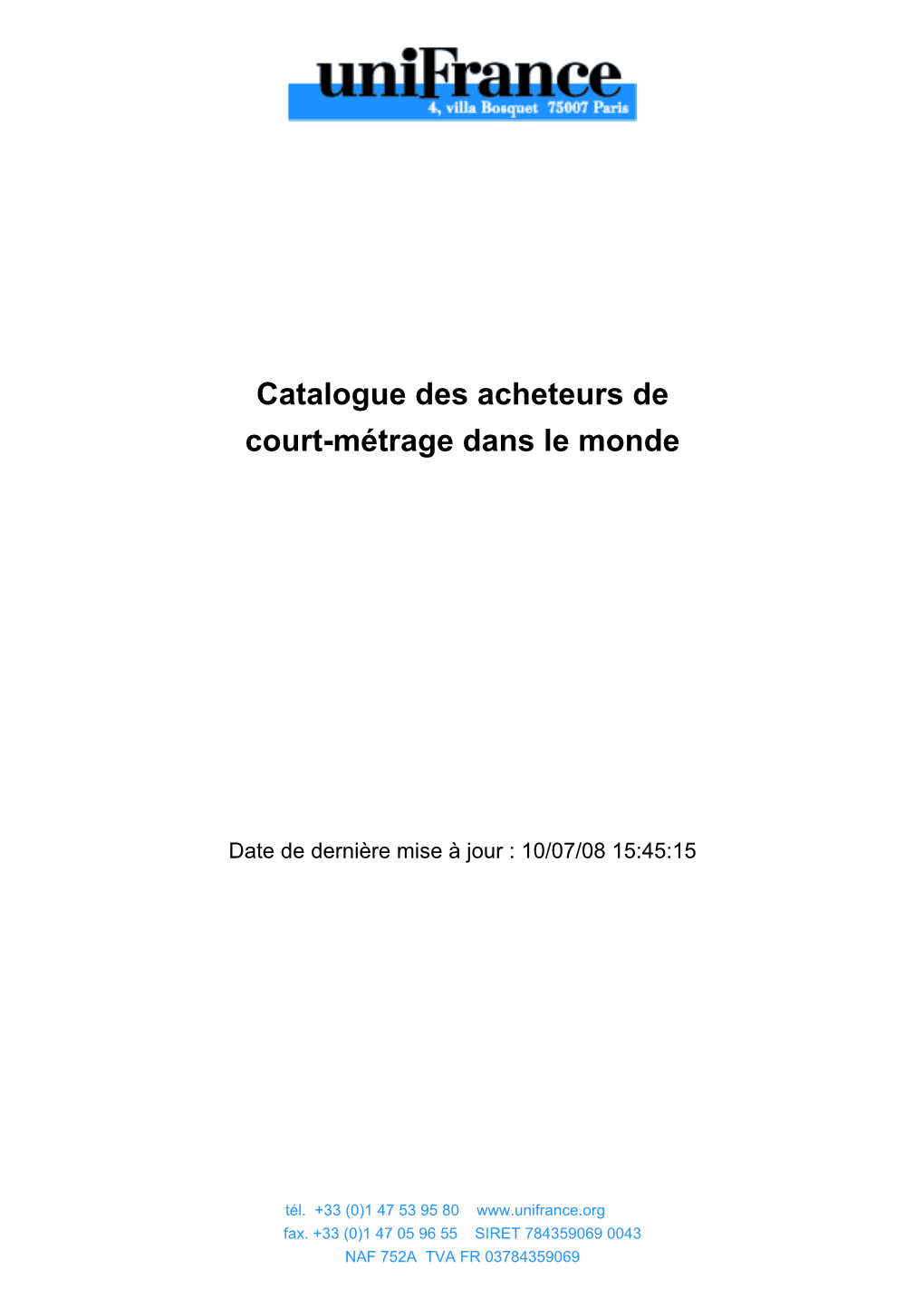 Catalogue Des Acheteurs De Court-Métrage Dans Le Monde