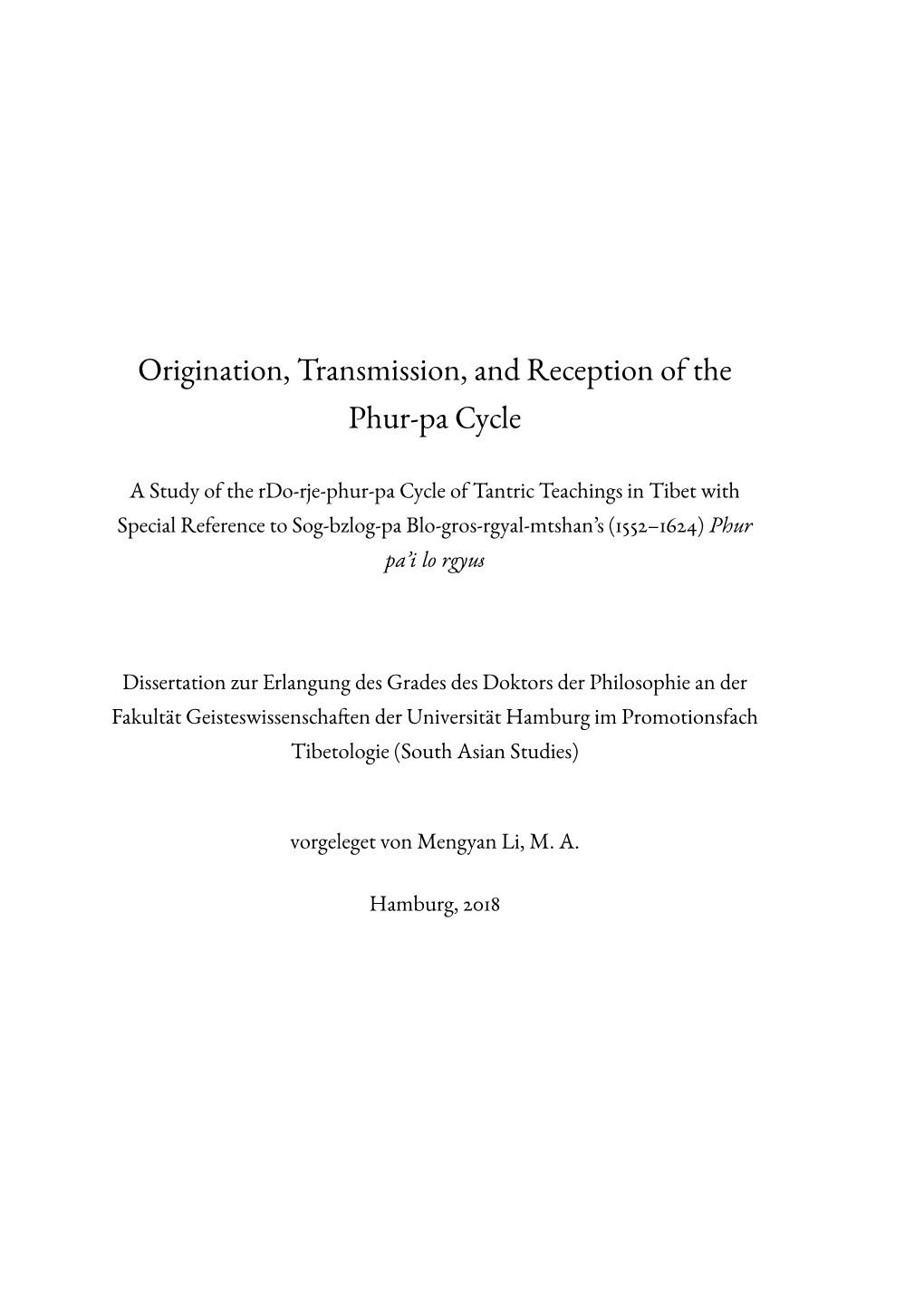 Origination, Transmission, and Reception of the Phur-Pa Cycle