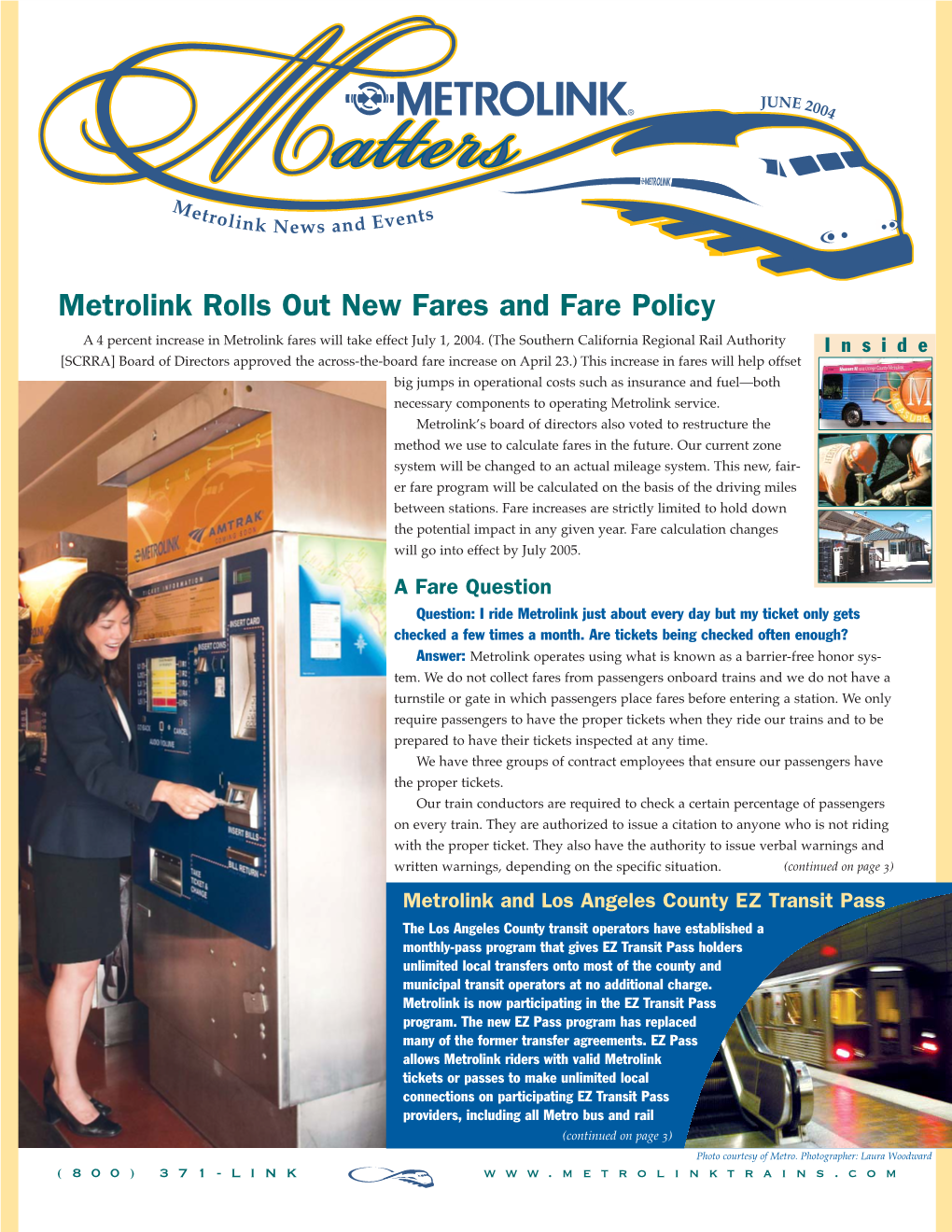 June 2004 Metrolink Matters