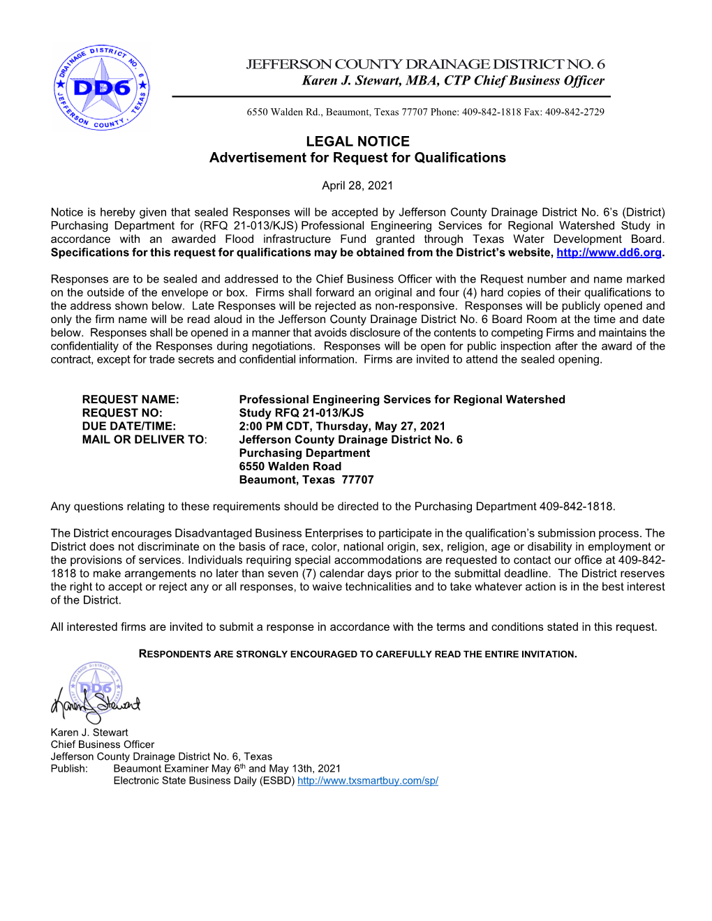 JEFFERSON COUNTY DRAINAGE DISTRICT NO. 6 Karen J. Stewart, MBA, CTP Chief Business Officer LEGAL NOTICE Advertisement for Reques