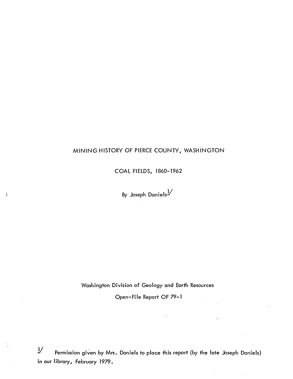 Washington Division of Geology and Earth Resources Open File Report 79-01, Mining History of Pierce County, Washington, Coal