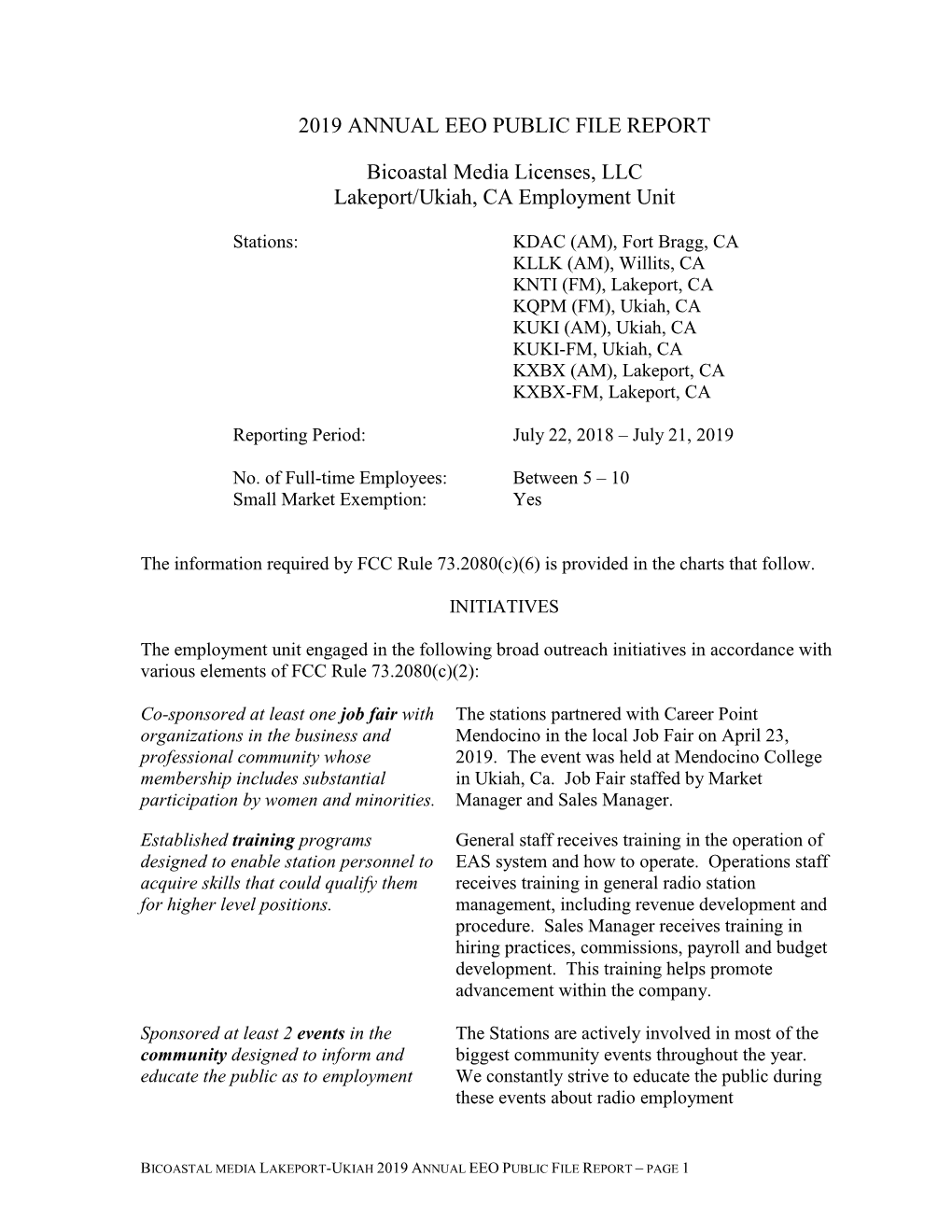 2019 ANNUAL EEO PUBLIC FILE REPORT Bicoastal Media Licenses, LLC Lakeport/Ukiah, CA Employment Unit