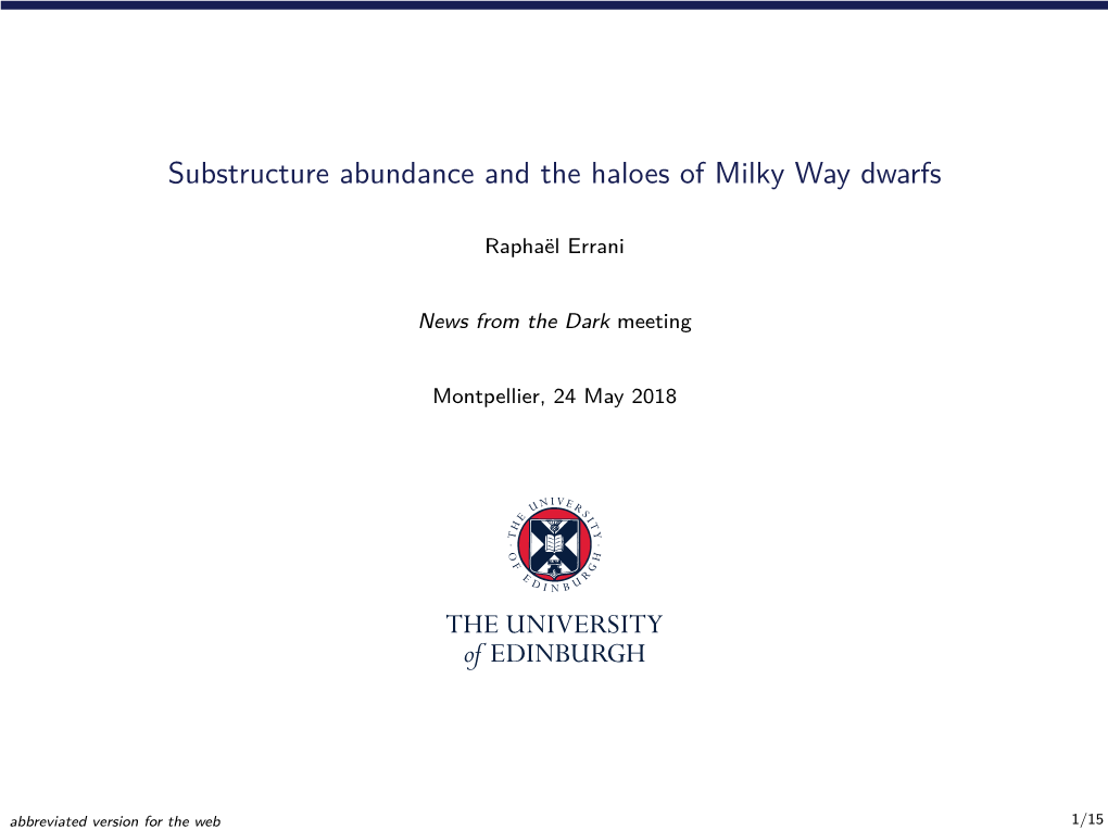 Substructure Abundance and the Haloes of Milky Way Dwarfs