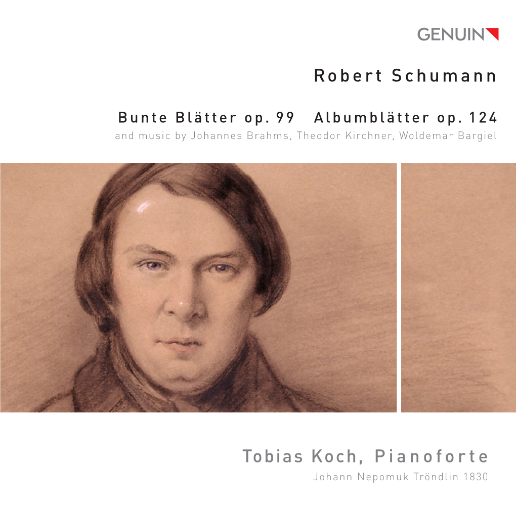 Tobias Koch, Pianoforte Robert Schumann