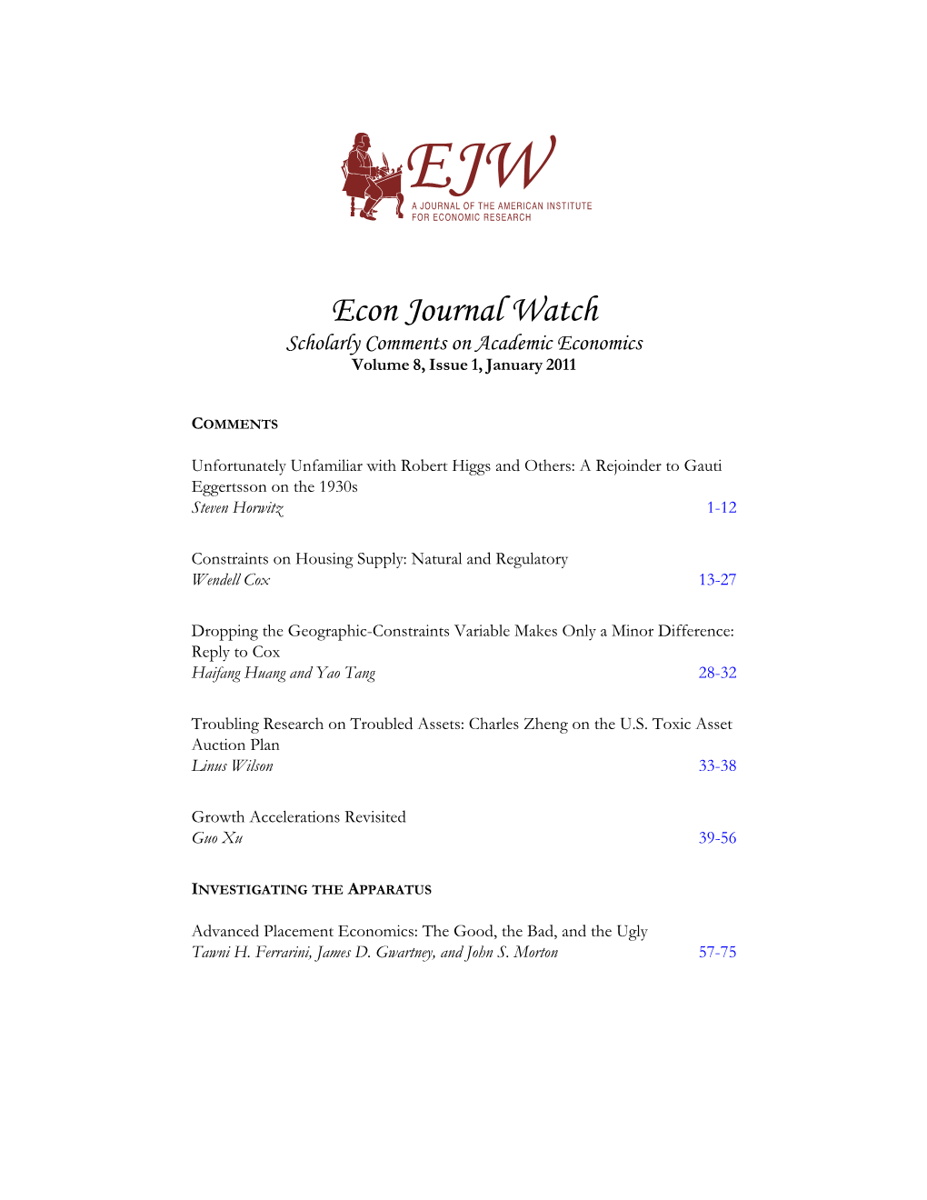 Econ Journal Watch Scholarly Comments on Academic Economics Volume 8, Issue 1, January 2011