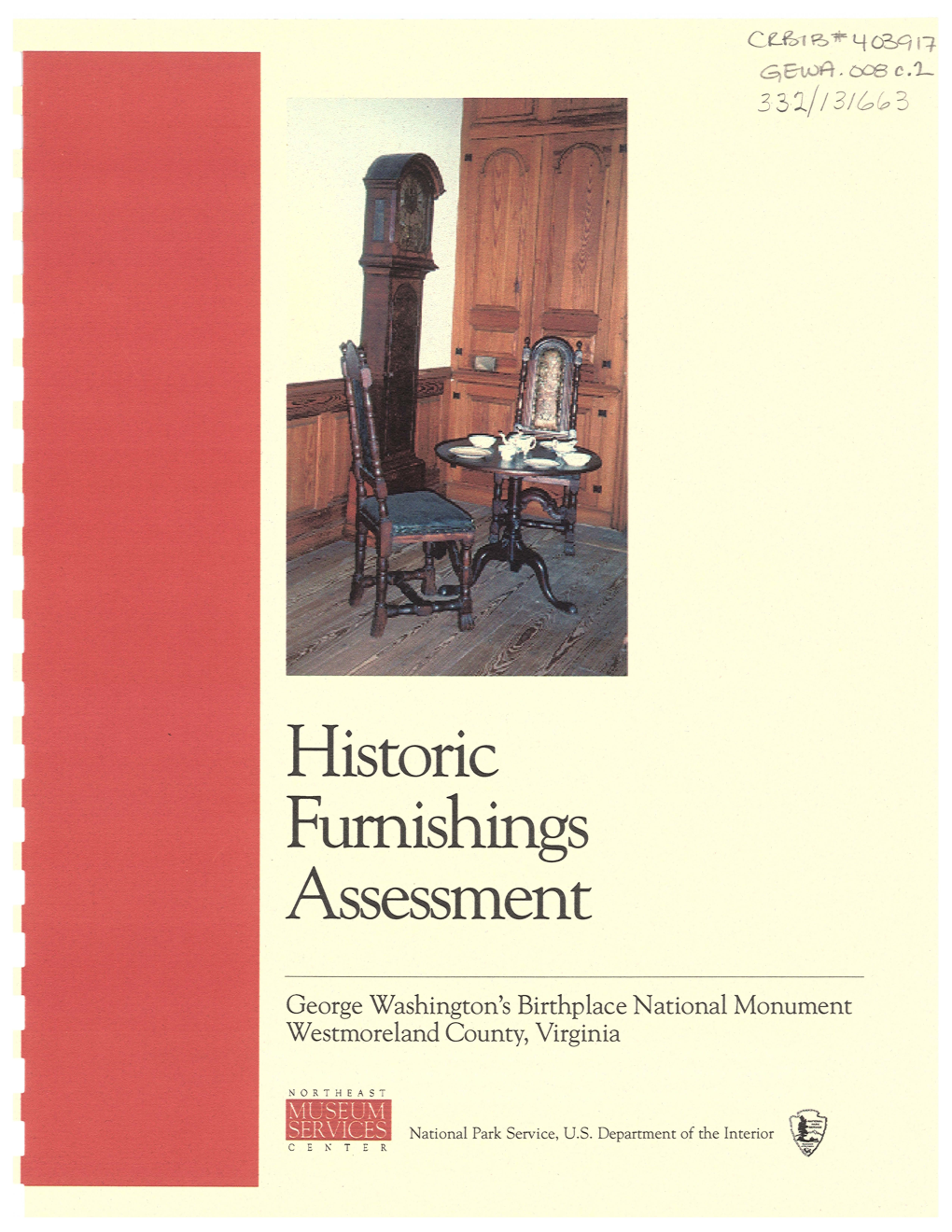 Historic Furnishings Assessment, George Washington's Birthplace