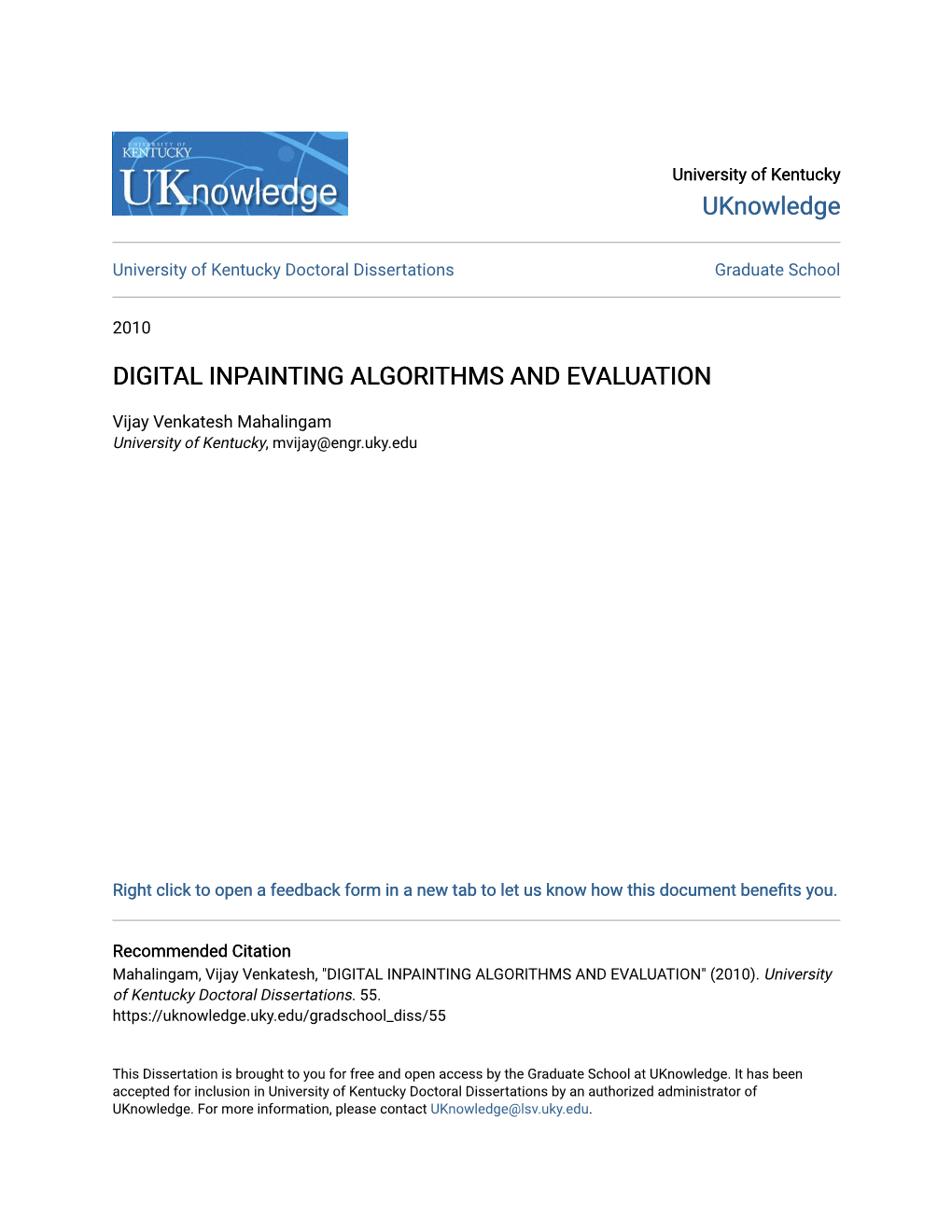 Digital Inpainting Algorithms and Evaluation