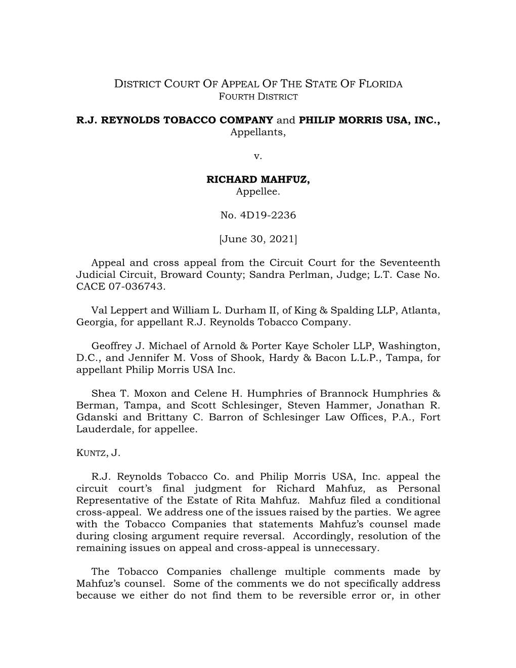 R.J. REYNOLDS TOBACCO COMPANY and PHILIP MORRIS USA, INC., Appellants, V. RICHARD MAHFUZ, Appellee. No. 4D19-2236 [June 30, 2021