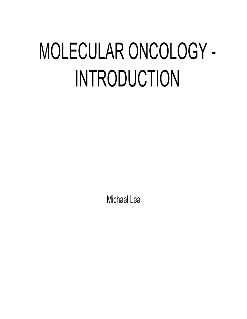 Molecular Oncology - Introduction