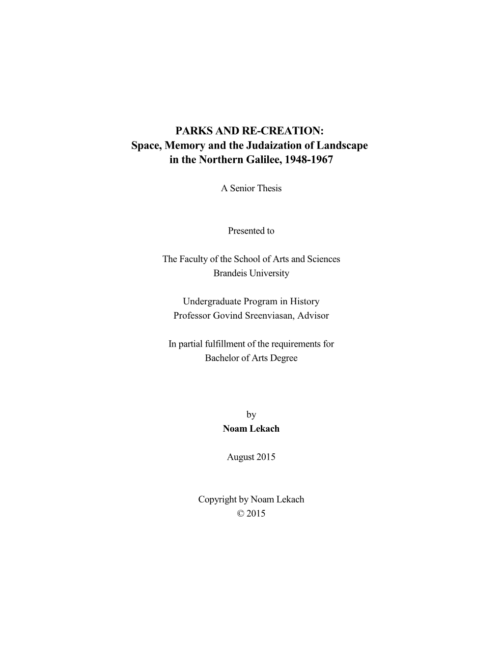 Space, Memory and the Judaization of Landscape in the Northern Galilee, 1948-1967