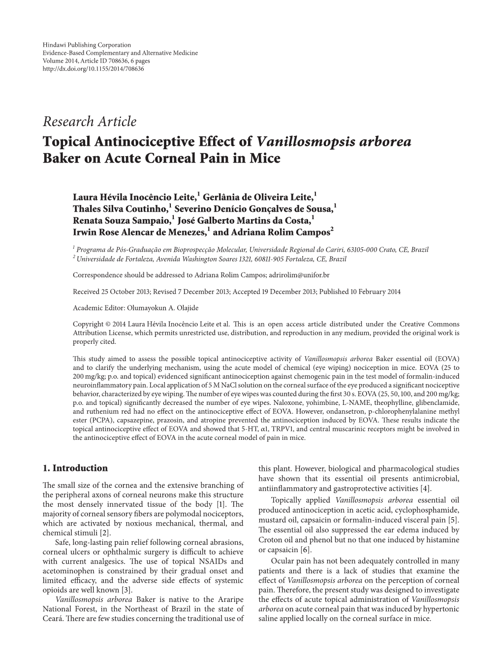 Topical Antinociceptive Effect of Vanillosmopsis Arborea Baker on Acute Corneal Pain in Mice