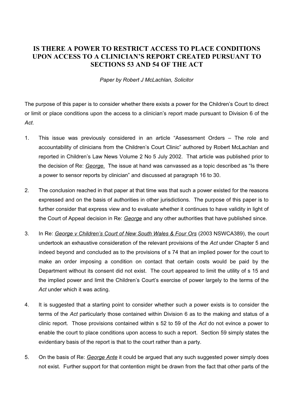 Paper: Is There a Power to Restrict Access to Place Conditions Upon Access to a Clinician's