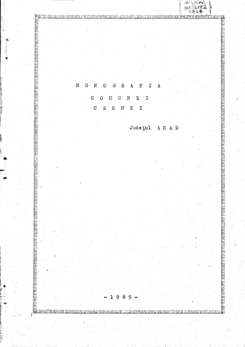 ”Monografia Comunei Cermei”, 1989