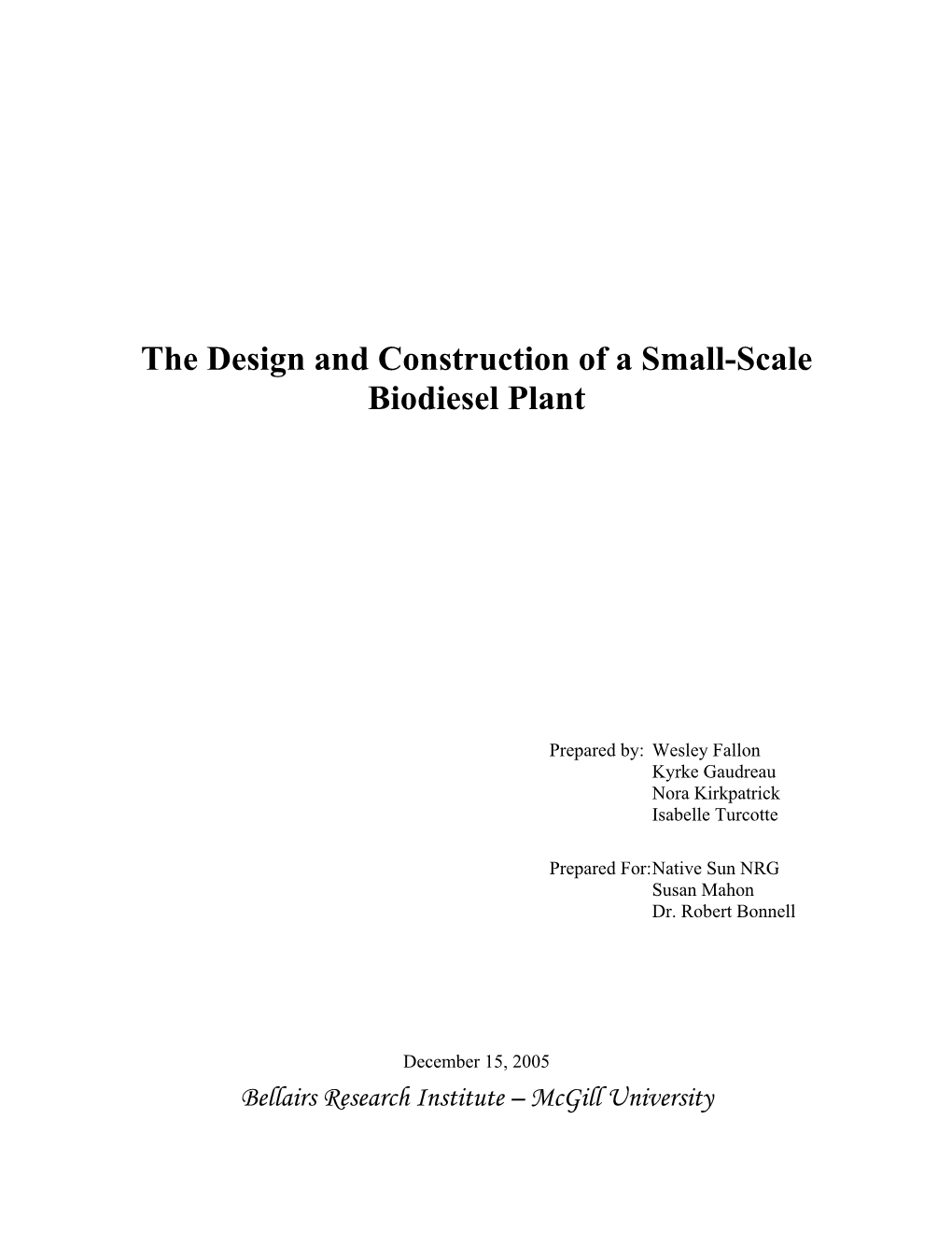 The Design and Construction of a Small-Scale Biodiesel Plant