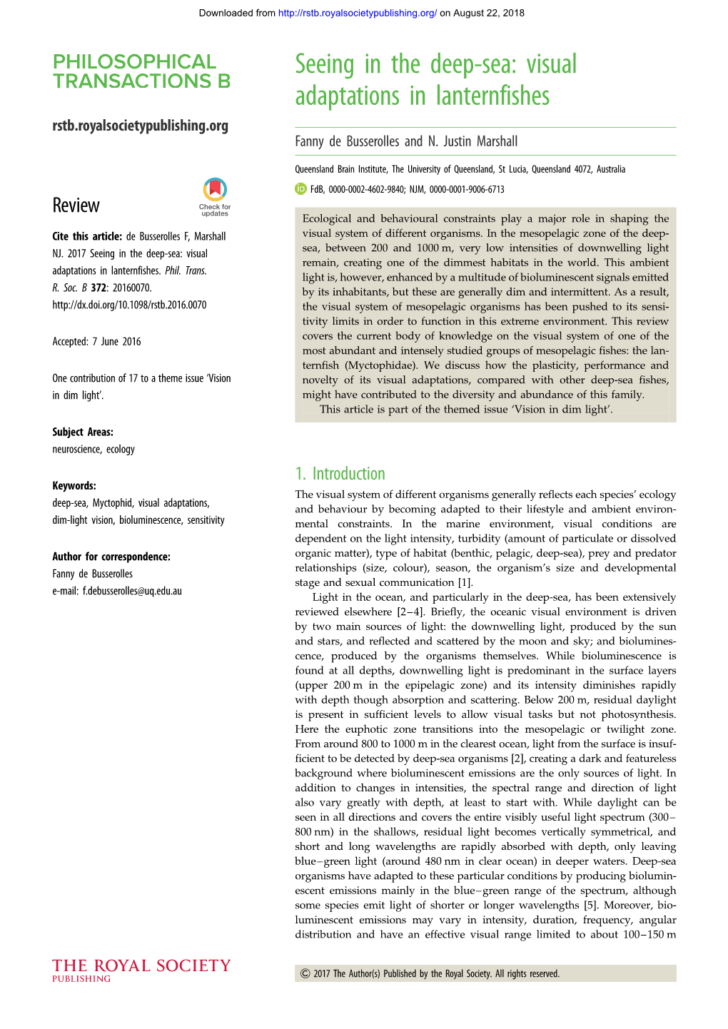 Seeing in the Deep-Sea: Visual Adaptations in Lanternfishes Rstb.Royalsocietypublishing.Org Fanny De Busserolles and N