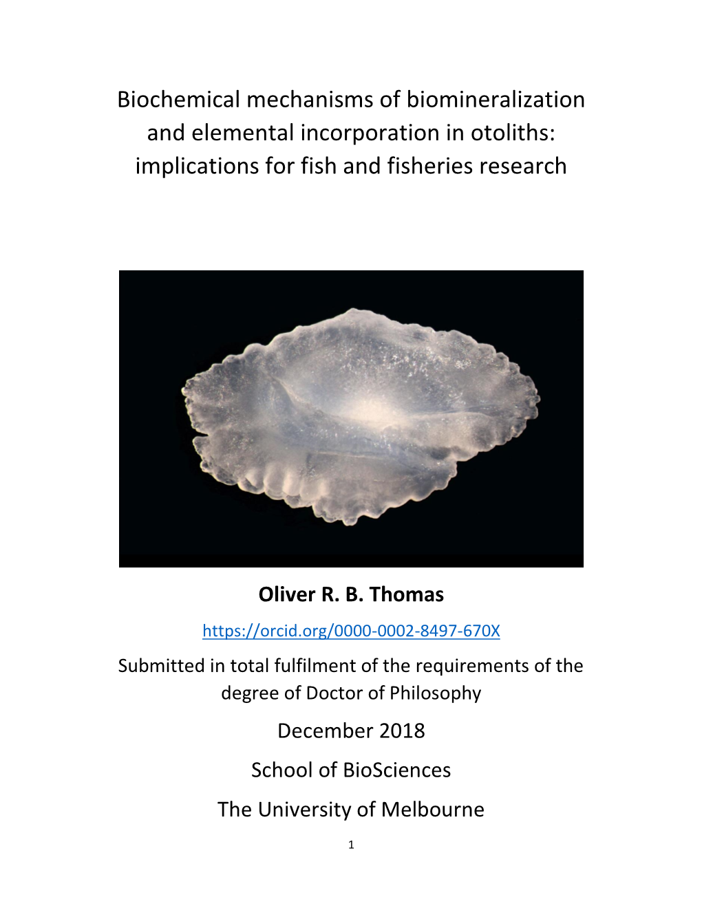 Biochemical Mechanisms of Biomineralization and Elemental Incorporation in Otoliths: Implications for Fish and Fisheries Research