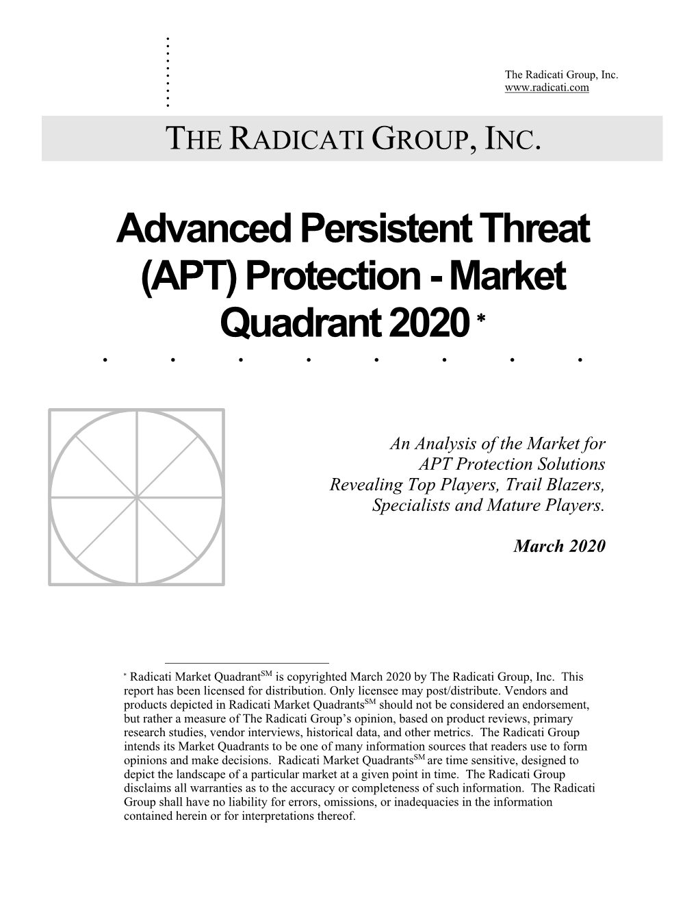 Advanced Persistent Threat (APT) Protection - Market Quadrant 2020 *