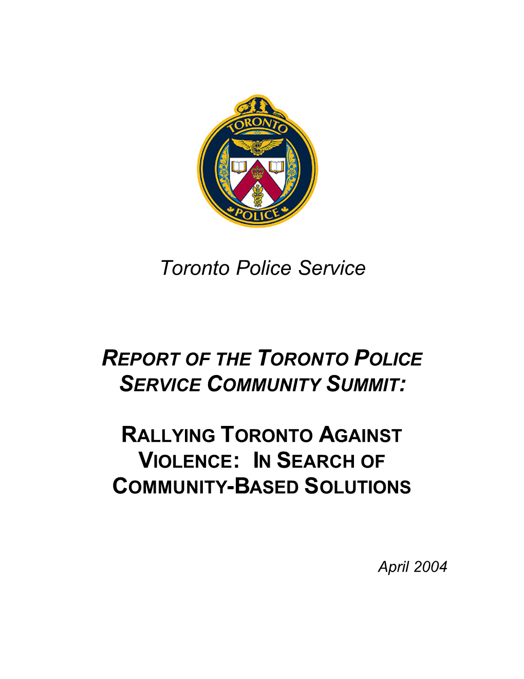 Rallying Toronto Against Violence: in Search of Community-Based Solutions