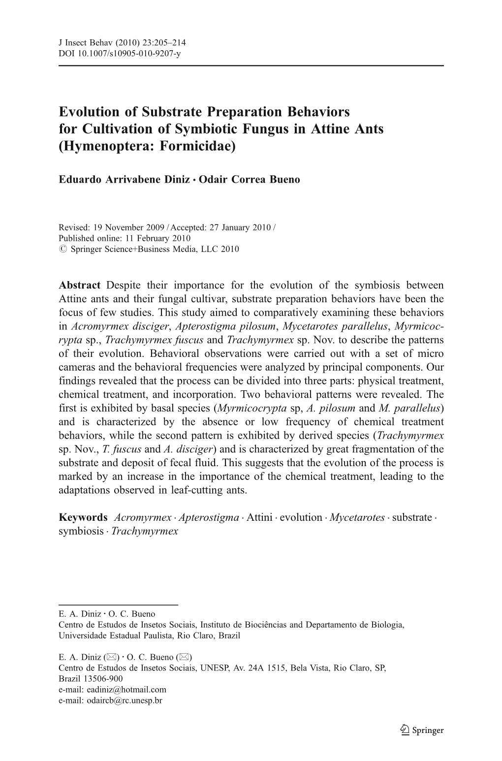 Evolution of Substrate Preparation Behaviors for Cultivation of Symbiotic Fungus in Attine Ants (Hymenoptera: Formicidae)