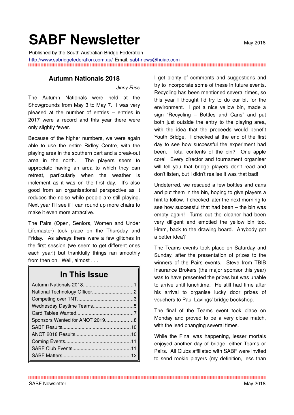 SABF Newsletter May 2018 Published by the South Australian Bridge Federation Email: Sabf-News@Huiac.Com